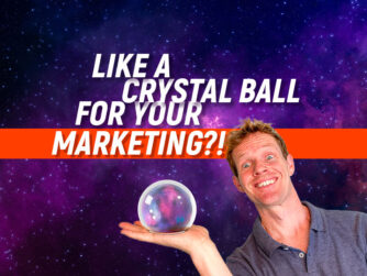 EP 90 “Like A Crystal Ball For Your Marketing?!”