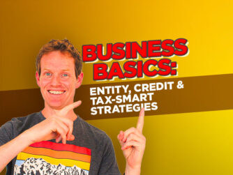 Building Blocks of Business: Entity Structures, Credit Mastery & Tax-Smart Strategies